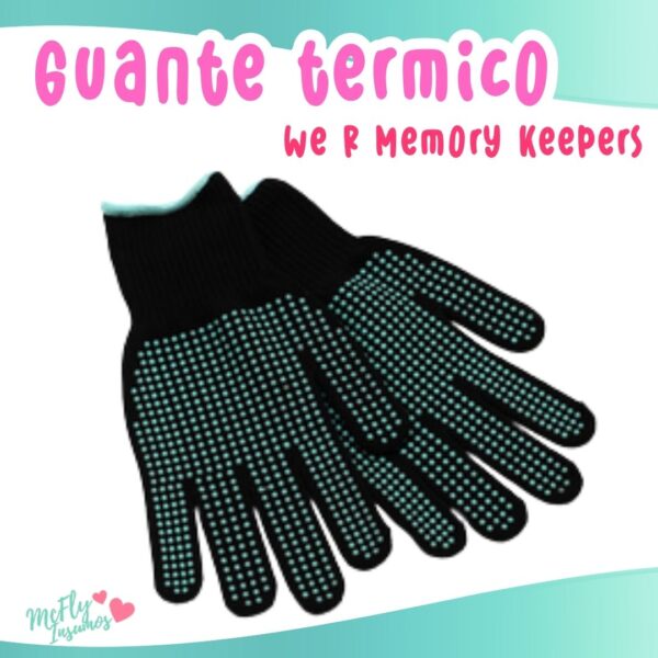 Guante termico / We ar Memory